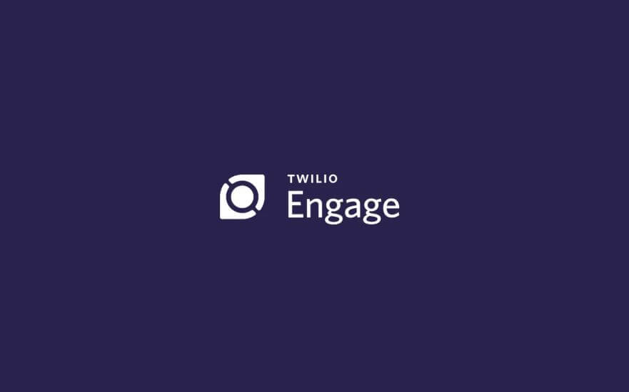 Twilio Launches Twilio Engage, First-of-its-Kind Growth Automation Platform