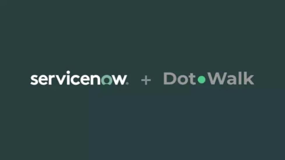 ServiceNow Acquires DotWalk with Aims to Speed up Platform Upgrades