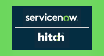 ServiceNow’s Acquisition of Hitch Works Will Help Customers Address Talent Gaps